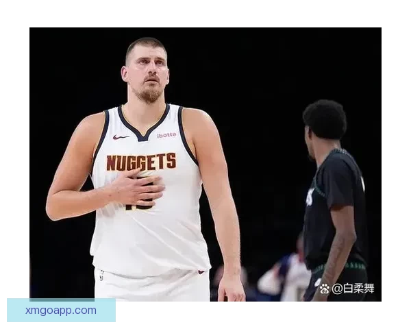 约基奇创纪录轰23分21篮板19助攻距场均三双仅差32助攻荣膺中锋第一